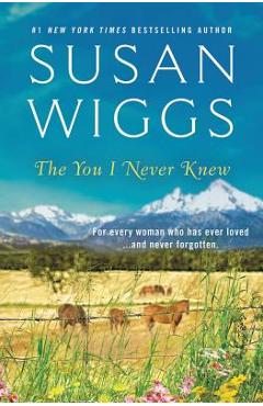 Coperta cărții 'The You I Never Knew - Susan Wiggs'