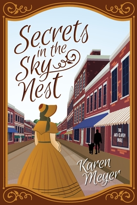 Secrets in the Sky Nest - Karen Meyer