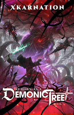 Reborn as a Demonic Tree (Light Novel) Vol. 1 - 