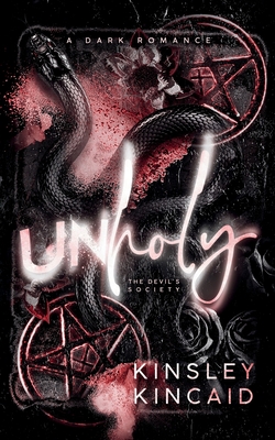 Unholy - Kinsley Kincaid