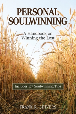 Personal Soulwinning - Frank R. Shivers