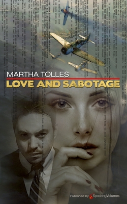 Love and Sabotage - Martha Tolles