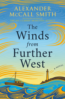 The Winds from Further West - Alexander Mccall Smith