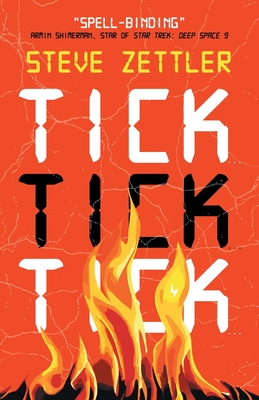 Tick... Tick... Tick... - Steve Zettler