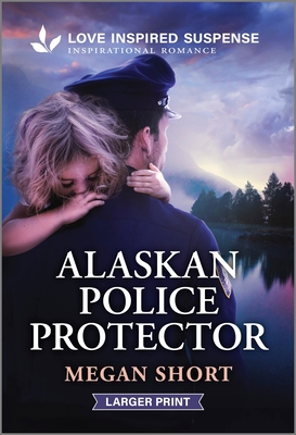 Alaskan Police Protector - Megan Short