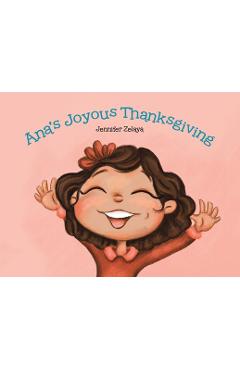 Coperta cărții 'Ana's Joyous Thanksgiving - Jennifer Zelaya'