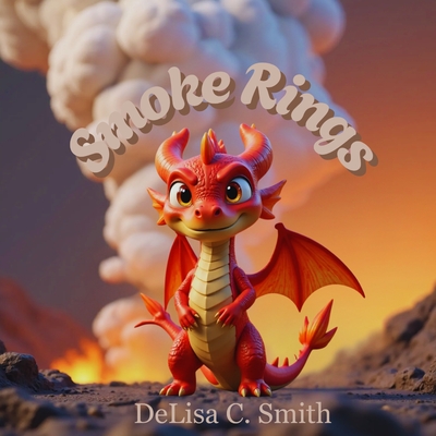 Smoke Rings - Delisa C. Smith