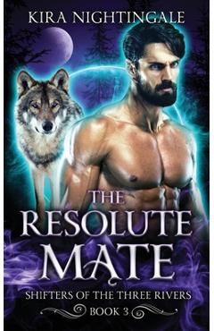 Coperta cărții 'The Resolute Mate - Kira Nightingale'