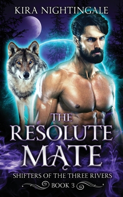 The Resolute Mate - Kira Nightingale