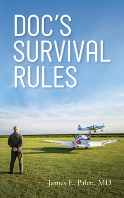 Doc's Survival Rules - James E. Palen