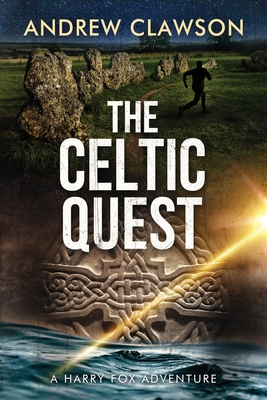 The Celtic Quest - Andrew Clawson