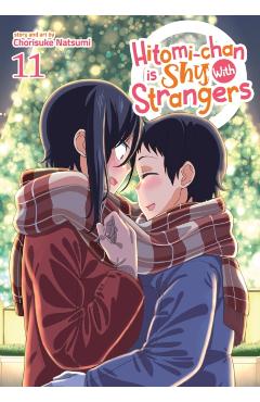 Hitomi-Chan Is Shy with Strangers Vol. 11 - Chorisuke Natsumi