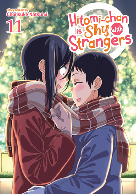 Hitomi-Chan Is Shy with Strangers Vol. 11 - Chorisuke Natsumi