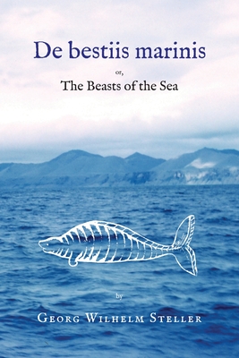 De bestiis marinis - Georg Steller