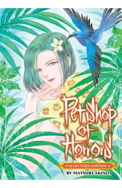 Coperta cărții 'Pet Shop of Horrors: Collector's Edition Vol. 4 - Matsuri Akino'