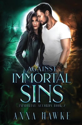 Against Immortal Sins - Anna Hawke