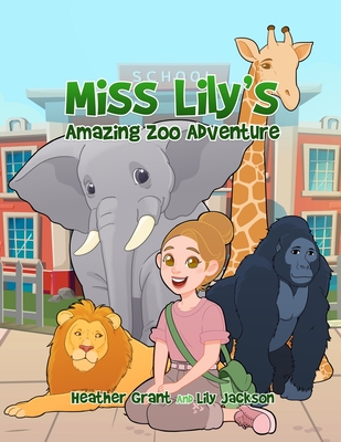 Miss Lily's Amazing Zoo Adventure - 