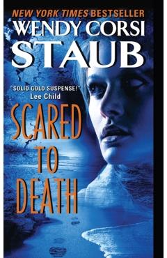 Scared to Death - Wendy Corsi Staub
