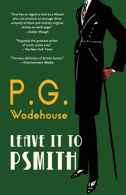 Leave It to Psmith (Warbler Classics Annotated Edition) - P. G. Wodehouse