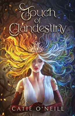 Touch of Clandestiny - Catie O'neill