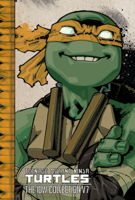 Teenage Mutant Ninja Turtles: The IDW Collection Volume 7 - Kevin Eastman