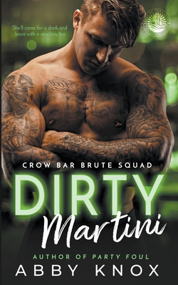 Dirty Martini - Abby Knox