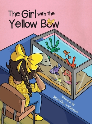 The Girl with the Yellow Bow - Kyyeetha Archinard