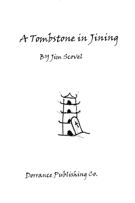 A Tombstone in Jining - Jim Scovel