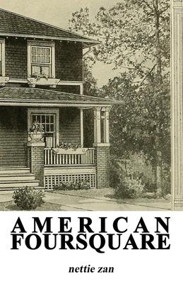 American Foursquare - Nettie Zan