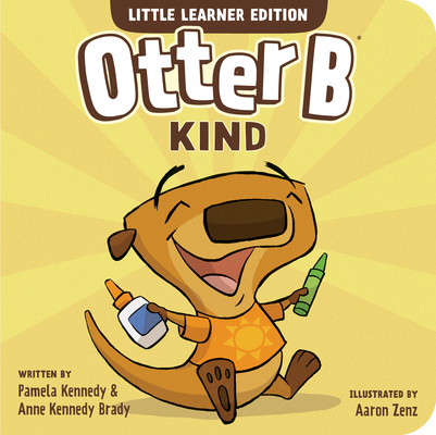 Otter B Kind - Pamela Kennedy