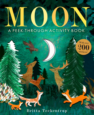 Moon: A Peek-Through Activity Book - Britta Teckentrup