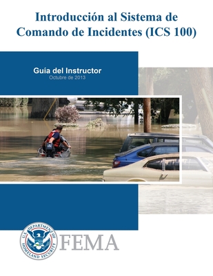 Introduccion al Sistema de Comando de Incidentes (ICS 100) - 