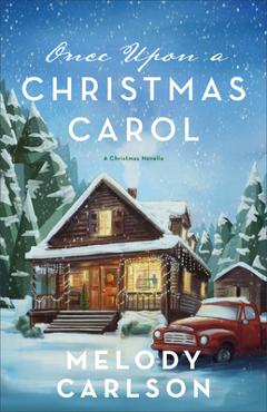 Poza produsului Once Upon a Christmas Carol: A Christmas Novella - Melody Carlson