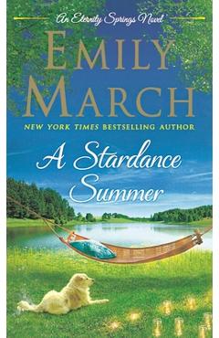 Coperta cărții 'A Stardance Summer: An Eternity Springs Novel - Emily March'