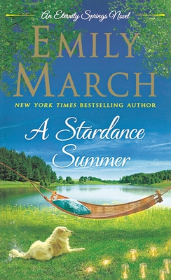 A Stardance Summer: An Eternity Springs Novel - Emily March
