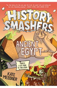 Poza produsului History Smashers: Ancient Egypt - Kate Messner