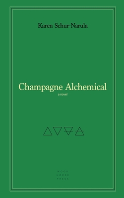 Champagne Alchemical - Karen Schur-narula