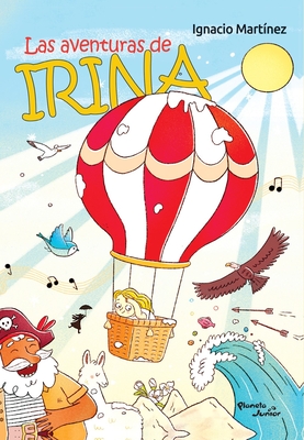 Las Aventuras de Irina / Irina's Adventures - Ignacio Martínez M.