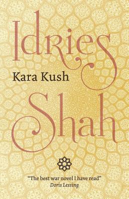 Kara Kush - Idries Shah