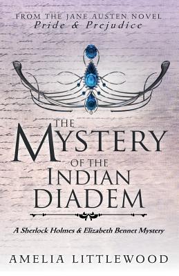 The Mystery of the Indian Diadem - Amelia Littlewood