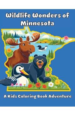 Poza produsului Wildlife Wonders of Minnesota: A Kids Coloring Adventure - Ashley And Joshua Adventures