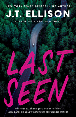 Last Seen - J. T. Ellison