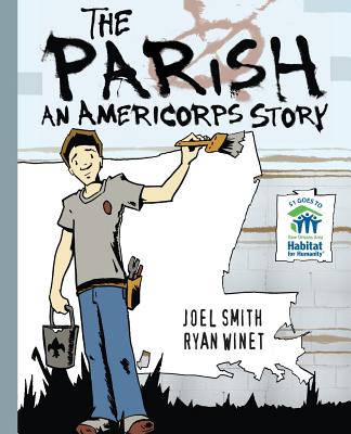 The Parish: An AmeriCorps Story - Joel Smith