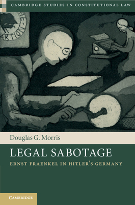 Legal Sabotage - Douglas Morris
