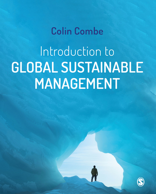 Introduction to Global Sustainable Management - Colin Combe
