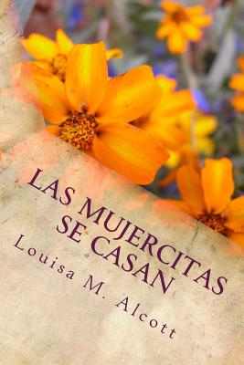 Las mujercitas se casan - Louisa M. Alcott