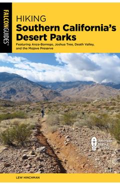 Coperta cărții 'Hiking Southern California's Desert Parks: Featuring Anza-Borrego, Joshua Tree, Death Valley, and the Mojave Preserve -'