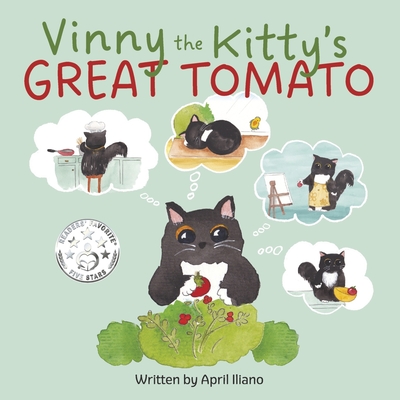 Vinny the Kitty's Great Tomato - April Iliano