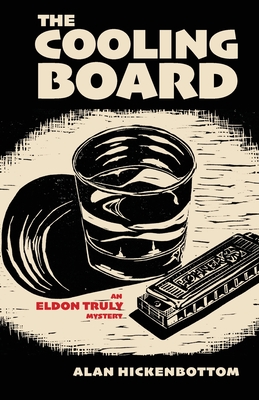 The Cooling Board - Alan Hickenbottom