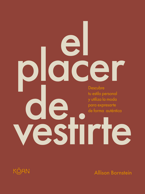 El Placer de Vestirte - Allison Bornstein